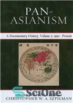 دانلود کتاب Pan-Asianism: A Documentary History, 1920-Present – پان آسیایی: یک تاریخ مستند، 1920 تا کنون