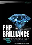 دانلود کتاب PHP Brilliance: Advanced Coding Mojo – PHP Brilliance: Advanced Coding Mojo