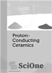 دانلود کتاب Proton-conducting ceramics : from fundamentals to applied research – سرامیک های رسانای پروتون: از مبانی تا تحقیقات کاربردی