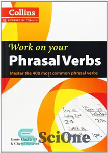 دانلود کتاب Collins Work on Your Phrasal Verbs کالینز روی افعال عبارتی شما کار می کند 