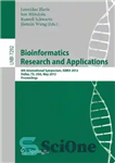 دانلود کتاب Bioinformatics Research and Applications: 8th International Symposium, ISBRA 2012, Dallas, TX, USA, May 21-23, 2012. Proceedings – تحقیقات...