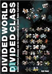 دانلود کتاب Divided World Divided Class – کلاس تقسیم شده جهانی