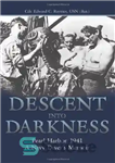 دانلود کتاب Descent into Darkness: Pearl Harbor, 1941 – A Navy Diver’s Memoir – Descent into Darkness: Pearl Harbor، 1941...