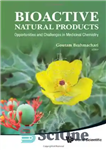 دانلود کتاب Bioactive Natural Products: Opportunities and Challenges in Medicinal Chemistry – محصولات طبیعی زیست فعال: فرصت ها و چالش...