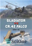 دانلود کتاب Gladiator vs CR.42 Falco: 1940-41 – Gladiator vs CR.42 Falco: 1940-41