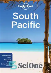 دانلود کتاب Lonely Planet South Pacific – سیاره تنهای اقیانوس آرام جنوبی 
