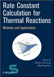 دانلود کتاب Rate Constant Calculation for Thermal Reactions: Methods and Applications – محاسبه ثابت نرخ برای واکنش های حرارتی: روش...