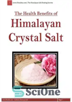 دانلود کتاب The Health Benefits of the Himalayan Crystal Salt by HIMALITA.com – مزایای سلامتی نمک کریستال هیمالیا توسط HIMALITA.com