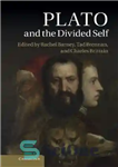 دانلود کتاب Plato and the Divided Self – افلاطون و خود تقسیم شده
