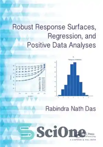دانلود کتاب Robust Response Surfaces Regression and Positive Data Analyses سطوح پاسخ قوی، رگرسیون، تجزیه تحلیل داده 