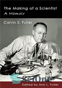 دانلود کتاب The Making of a Scientist: A Memoir ساختن یک دانشمند: خاطرات 