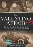 دانلود کتاب Valentino Affair: The Jazz Age Murder Scandal That Shocked New York Society and Gripped the World – ماجرای...