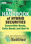 دانلود کتاب The Handbook of Hybrid Securities: Convertible Bonds, CoCo Bonds and Bail-In – کتاب راهنمای اوراق بهادار ترکیبی: اوراق...