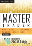 دانلود کتاب The Master Trader: Birinyi’s Secrets to Understanding the Market – The Master Trader: اسرار Birinyi برای درک بازار