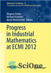 دانلود کتاب Progress in Industrial Mathematics at ECMI 2012 – پیشرفت در ریاضیات صنعتی در ECMI 2012