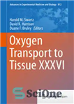 دانلود کتاب Oxygen Transport to Tissue XXXVI – انتقال اکسیژن به بافت XXXVI
