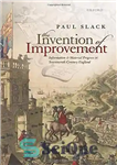 دانلود کتاب The Invention of Improvement: Information and Material Progress in Seventeenth-Century England – اختراع بهبود: اطلاعات و پیشرفت مواد...