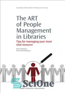 دانلود کتاب The Art of People Management in Libraries. Tips for Managing your Most Vital Resource – هنر مدیریت افراد...