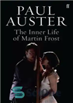 دانلود کتاب The Inner Life of Martin Frost: A Film – زندگی درونی مارتین فراست: یک فیلم