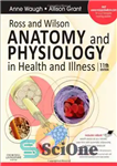 دانلود کتاب Ross and Wilson Anatomy and Physiology in Health and Illness: With access to Ross & Wilson website for...