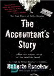 دانلود کتاب The Accountant’s Story: Inside the Violent World of the Medell├¡n Cartel – داستان حسابدار: درون دنیای خشونت آمیز...