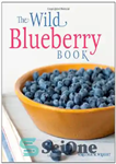 دانلود کتاب The Wild Blueberry Book – کتاب زغال اخته وحشی