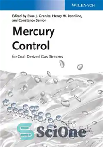 دانلود کتاب Mercury Control: for Coal-Derived Gas Streams – کنترل جیوه: برای جریان های گازی مشتق از زغال سنگ