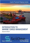 دانلود کتاب Introduction to Marine Cargo Management – مقدمه ای بر مدیریت محموله های دریایی