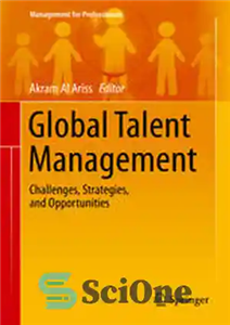 دانلود کتاب Global Talent Management: Challenges, Strategies, and Opportunities – مدیریت استعدادهای جهانی: چالش ها، استراتژی ها و فرصت ها