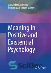 دانلود کتاب Meaning in Positive and Existential Psychology – معنا در روانشناسی مثبت و وجودی 