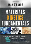 دانلود کتاب Materials Kinetics Fundamentals – مبانی سینتیک مواد