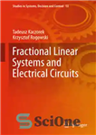 دانلود کتاب Fractional Linear Systems and Electrical Circuits – سیستم های خطی کسری و مدارهای الکتریکی