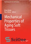 دانلود کتاب Mechanical Properties of Aging Soft Tissues – خواص مکانیکی بافت های نرم پیری