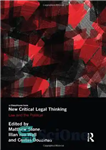 دانلود کتاب New Critical Legal Thinking: Law and the Political تفکر حقوقی انتقادی جدید: حقوق و سیاست 