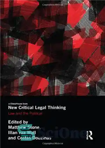 دانلود کتاب New Critical Legal Thinking: Law and the Political – تفکر حقوقی انتقادی جدید: حقوق و سیاست