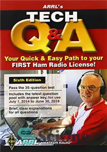 دانلود کتاب ARRL Tech Q & A: Your quick & easy path to your FIRST ham radio license – پرسش... 