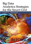 دانلود کتاب Big Data Analytics Strategies for the Smart Grid – استراتژی های تجزیه و تحلیل داده های بزرگ برای...