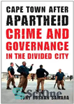 دانلود کتاب Cape Town after Apartheid: Crime and Governance in the Divided City – کیپ تاون پس از آپارتاید: جنایت...