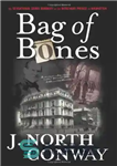 دانلود کتاب Bag of Bones: The Sensational Grave Robbery of the Merchant Prince of Manhattan – کیسه استخوان: سرقت غم...