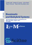 دانلود کتاب Biomimetic and Biohybrid Systems: Third International Conference, Living Machines 2014, Milan, Italy, July 30 August 1, 2014. Proceedings...