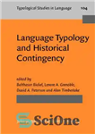 دانلود کتاب Language Typology and Historical Contingency: In Honor of Johanna Nichols – نوع شناسی زبان و احتمالی تاریخی: به...