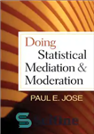 دانلود کتاب Doing Statistical Mediation and Moderation – انجام واسطه آماری و اعتدال