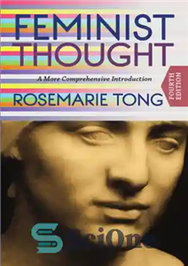 دانلود کتاب Feminist Thought: A More Comprehensive Introduction – اندیشه فمینیستی: مقدمه ای جامع تر