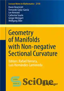 دانلود کتاب Geometry of Manifolds with Non-negative Sectional Curvature: Editors: Rafael Herrera, Luis Herníndez-Lamoneda – هندسه منیفولدها با انحنای مقطعی...