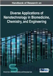 دانلود کتاب Handbook of Research on Diverse Applications of Nanotechnology in Biomedicine, Chemistry, and Engineering – راهنمای تحقیق در مورد...