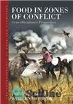 دانلود کتاب Food in zones of conflict : cross-disciplinary perspectives – غذا در مناطق درگیری: دیدگاه های بین رشته ای