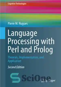 دانلود کتاب Language Processing with Perl and Prolog: Theories, Implementation, and Application – پردازش زبان با پرل و پرولوگ: تئوری... 