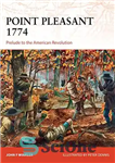 دانلود کتاب Point Pleasant 1774: Prelude to the American Revolution – نقطه دلپذیر 1774: مقدمه انقلاب آمریکا