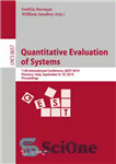 دانلود کتاب Quantitative Evaluation of Systems: 11th International Conference, QEST 2014, Florence, Italy, September 8-10, 2014. Proceedings – ارزیابی کمی...