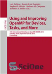 دانلود کتاب Using and Improving OpenMP for Devices, Tasks, and More: 10th International Workshop on OpenMP, IWOMP 2014, Salvador, Brazil,...